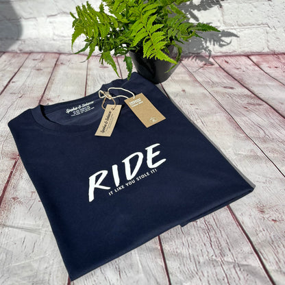 RIDE It Like You Stole It Long sleeve T-Shirt