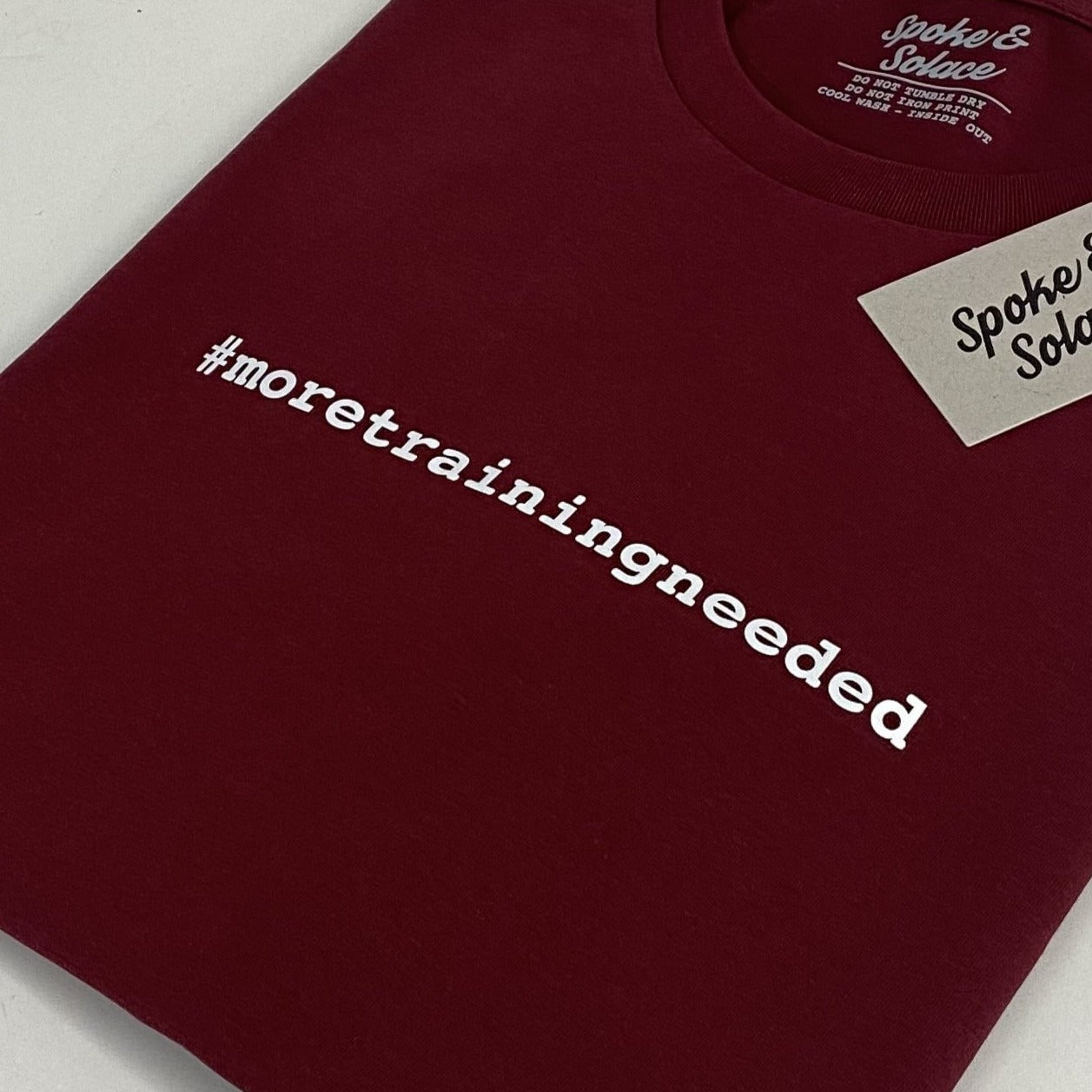 Women's #moretrainingneeded T-Shirt - Spoke & Solace