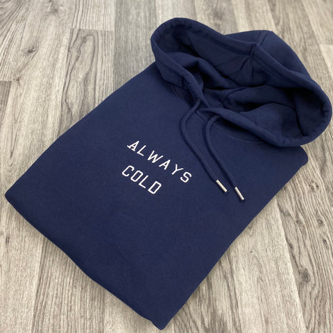 Always Cold Hoodie - Spoke & Solace